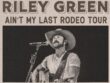 riley-green-aint-my-last-rodeo-tour-tickets